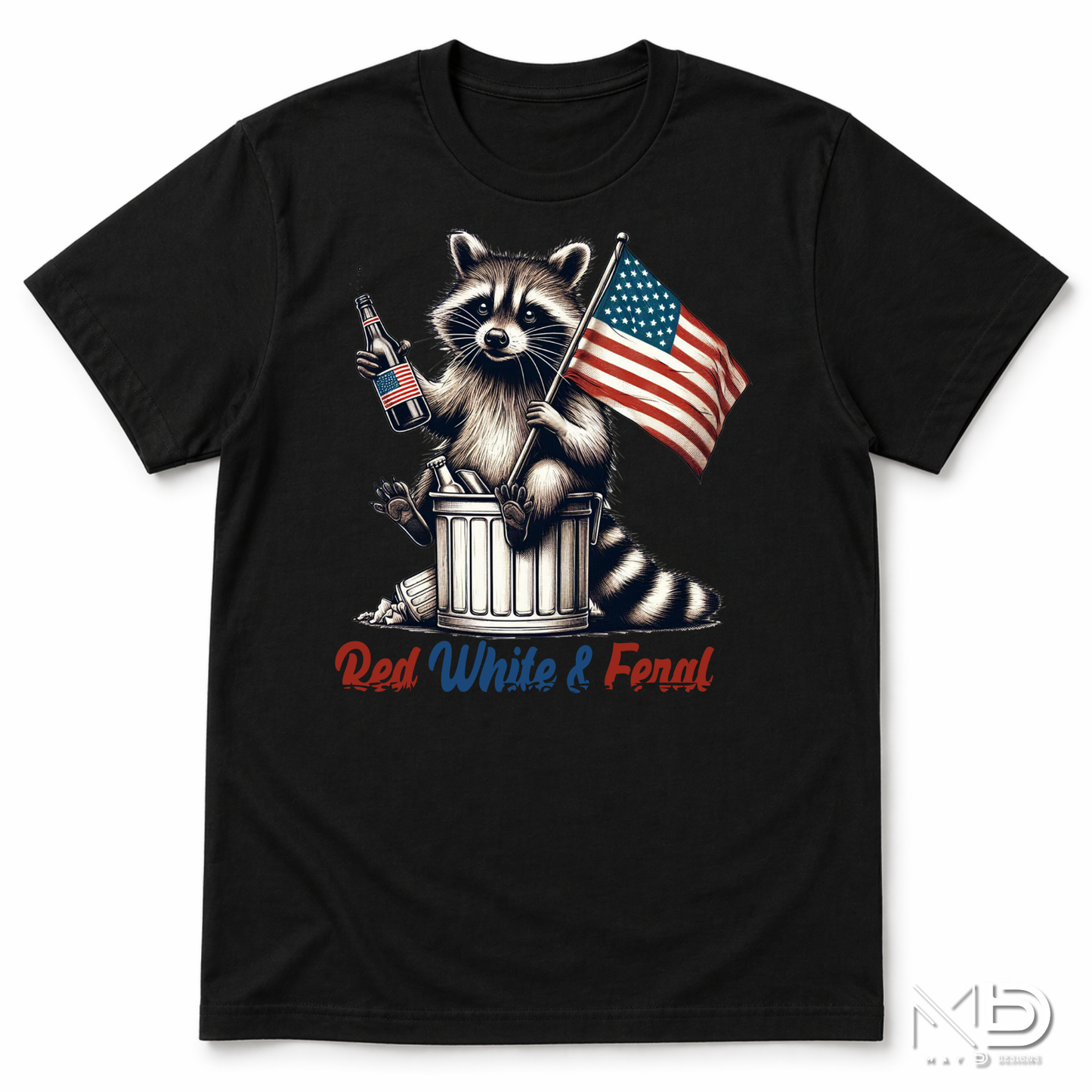 Red White & Feral Raccoon Shirt | Funny Patriotic Fourth of July Tee | American Flag Trash Panda T-Shirt