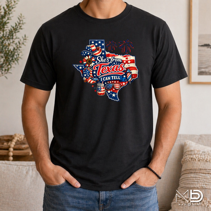 She’s From Texas I Can Tell Shirt | Patriotic Texas Girl Tee | Red White Blue Texas Fourth of July Shirt