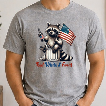 Red White & Feral Raccoon Shirt | Funny Patriotic Fourth of July Tee | American Flag Trash Panda T-Shirt