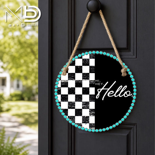 Turquoise Checkered Hi Hey Hello | 10” Round Metal Door Hanger | Rustic Chic Front Door Sign