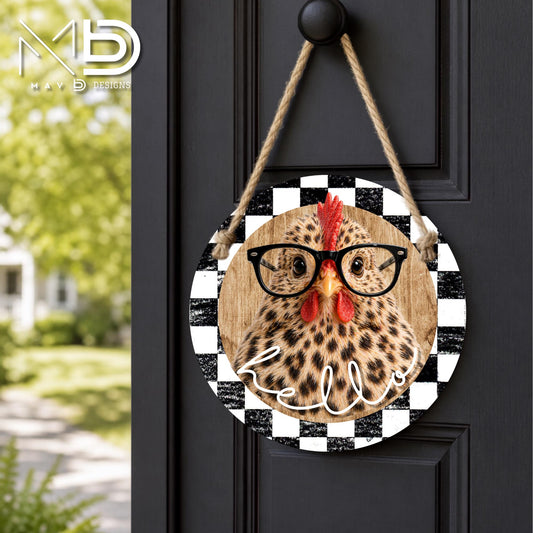 Leopard Chicken With Glasses - Hello | 10” Round Metal Door Hanger | Rustic Chic Front Door Sign