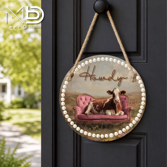 Howdy Cow and Pearls | 10” Round Metal Door Hanger | Farmhouse Front Door Sign