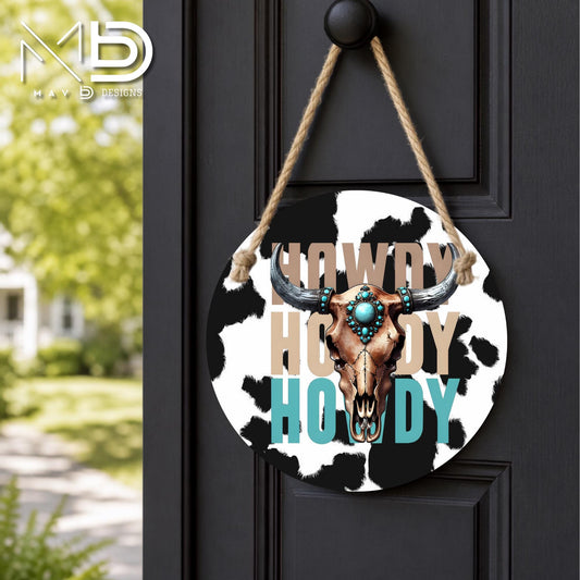 Rustic Chic Cowskull Howdy  | 10” Round Metal Door Hanger | Rustic Chic Front Door Sign