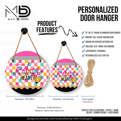 Personalized Teacher Door Hanger | Bright Checkered | Teaching Is A Work of Heart |  10” or 12” Metal Door Decor