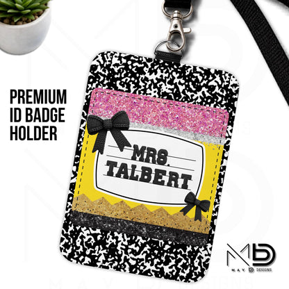 Personalized ID Badge Holder | Black Composition • Glitter Pencil Nameplate •  Bow | Teacher Name
