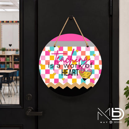 Personalized Teacher Door Hanger | Bright Checkered | Teaching Is A Work of Heart |  10” or 12” Metal Door Decor