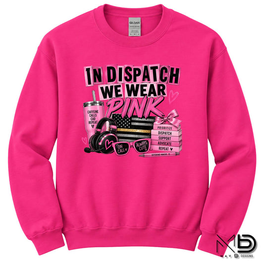 In Dispatch We Wear Pink 2 | 911 Dispatcher Breast Cancer Awareness Shirt | Telecommunicator Shirt | Breast Cancer Shirt