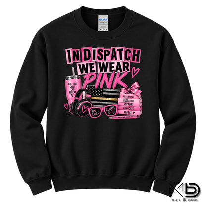 In Dispatch We Wear Pink 2 | 911 Dispatcher Breast Cancer Awareness Shirt | Telecommunicator Shirt | Breast Cancer Shirt