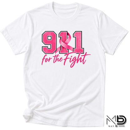 911 For The Fight | 911 Dispatcher Breast Cancer Awareness Shirt | Telecommunicator Shirt | Breast Cancer Shirt