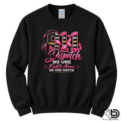 No One Fights Alone On Our Watch | 911 Dispatcher Breast Cancer Awareness Shirt | Telecommunicator Shirt | Breast Cancer Shirt