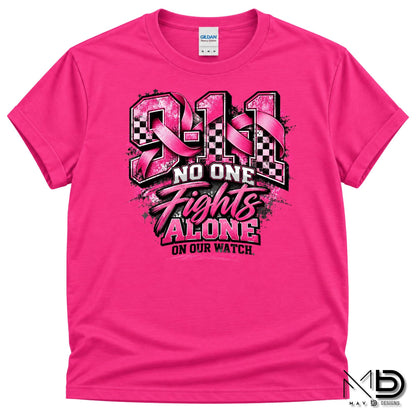 No One Fights Alone On Our Watch 3 | 911 Dispatcher Breast Cancer Awareness Shirt | Telecommunicator Shirt | Breast Cancer Shirt